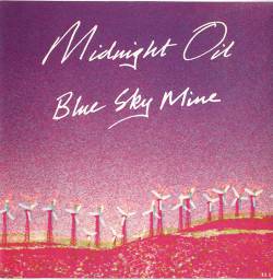 Midnight Oil : Blue Sky Mine
